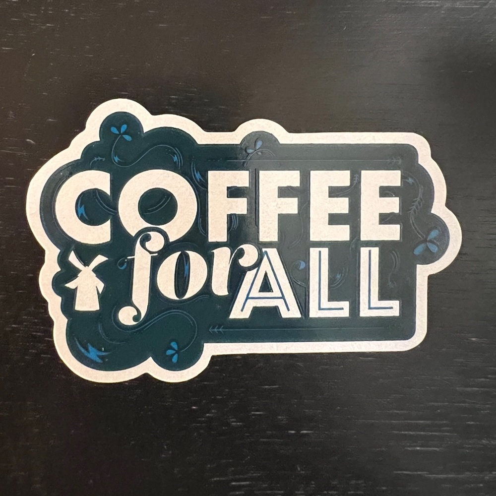 Dutch Bros Coffee for all sticker